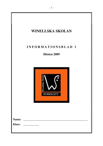 Skolans namn: Winellska skolan - KyrkslÃ¤tts kommun