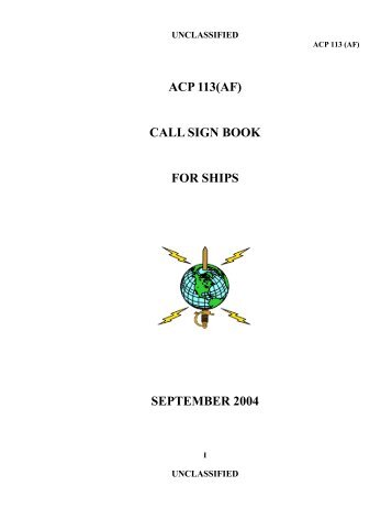 ACP 113(AF) CALL SIGN BOOK FOR SHIPS SEPTEMBER 2004