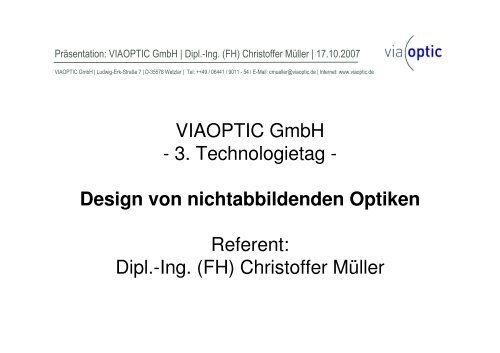 Nichtabbildende Optik - ViaOptic GmbH