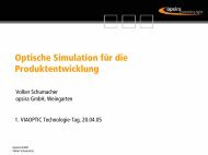 Optische Simulation für die Produktentwicklung - Opsira GmbH  ...