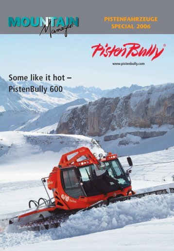 Some like it hot – PistenBully 600