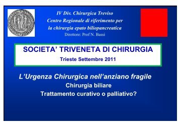 In chirurgia biliare - SocietÃ  Triveneta di Chirurgia