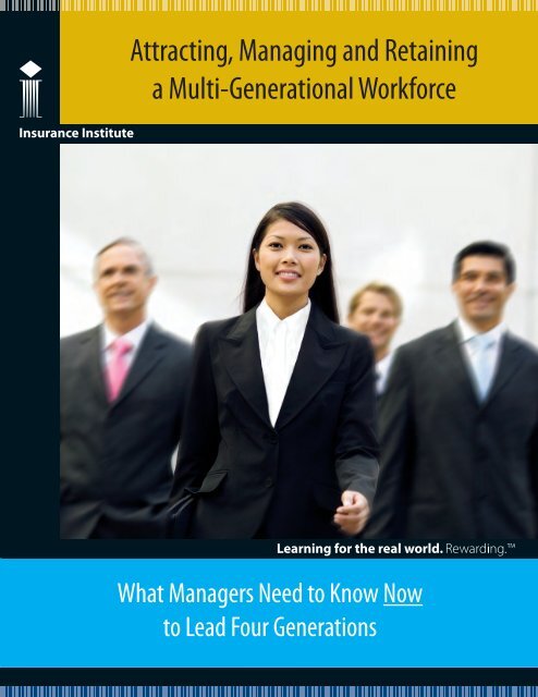 Attracting, Managing and Retaining a Multi-Generational Workforce