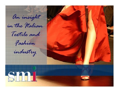 An insight in the Italian Textile and Fashion industry