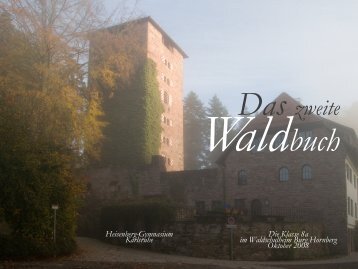 Das zweite Waldbuch - Heisenberg-Gymnasium Karlsruhe