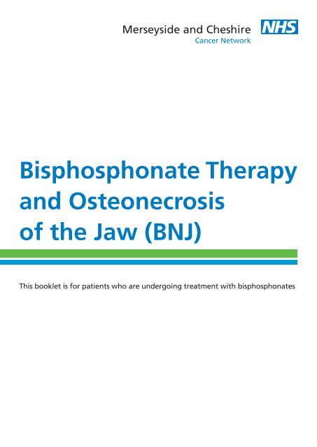 Bisphosphonate Therapy and Osteonecrosis of the Jaw (BNJ)