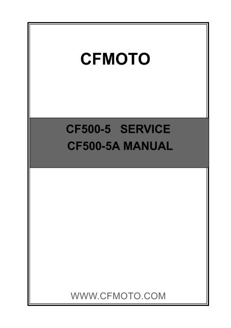 500 - X5 (CF500-5A) - Technical Service Manual ... - Mojo Motorcycles