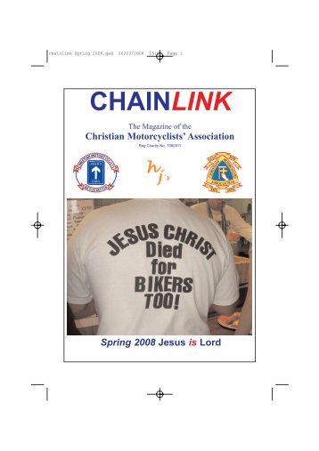 chainlink Spring 2008.qxd - Christian Motorcyclists Association UK