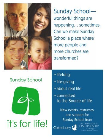Brochure (pdf) - Sunday School -- It's for Life! - Cokesbury