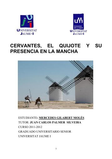 CERVANTES, EL QUIJOTE Y SU PRESENCIA EN LA MANCHA