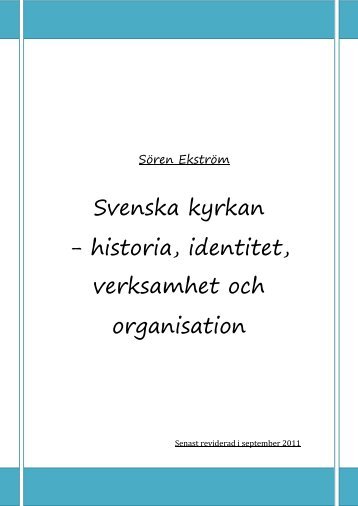 Svenska kyrkan â historia, identitet, verksamhet och ... - SÃ¶ren EkstrÃ¶m