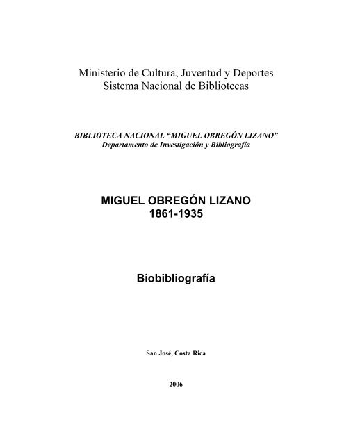 MIGUEL OBREGÃN LIZANO 1861-1935 BiobibliografÃ­a - Sinabi