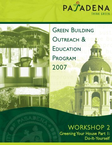 Workshop 2 "Greening Your House" - Part I - City of Pasadena