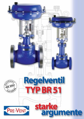 durchgangs-regelventil · typ BR 51 - PRE-VENT GmbH