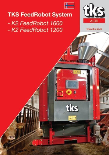 TKS FeedRobot System - K2 FeedRobot 1600 - K2 ... - TKS AS