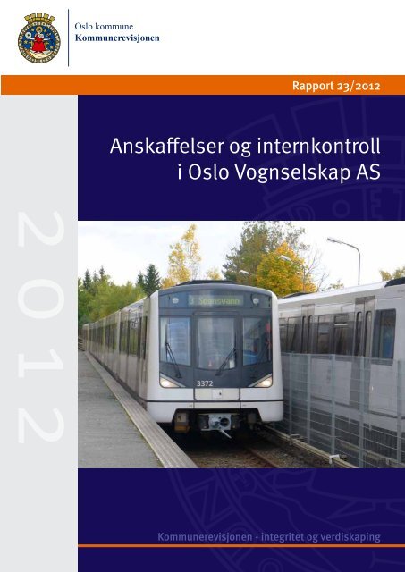 Rapport 23/2012 Anskaffelser og internkontroll i Oslo Vognselskap AS