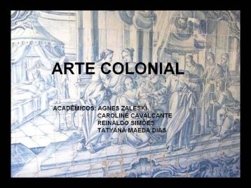 Arte Colonial (2006) - Histeo.dec.ufms.br