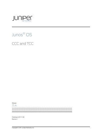 CCC and TCC - Juniper Networks