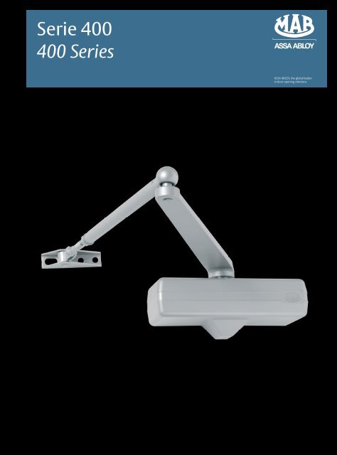 Serie 400 400 Series - ASSA ABLOY