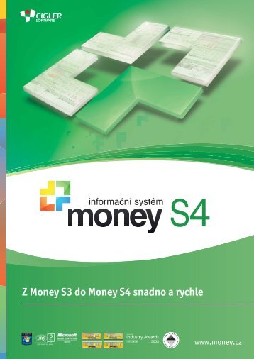 Z Money S3 do Money S4 snadno a rychle - Cígler software, a.s.