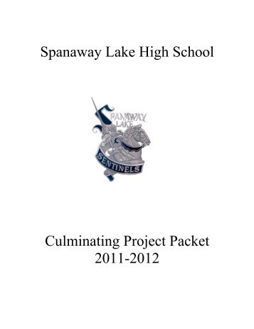 Spanaway Lake High School Culminating Project Packet 2011-2012