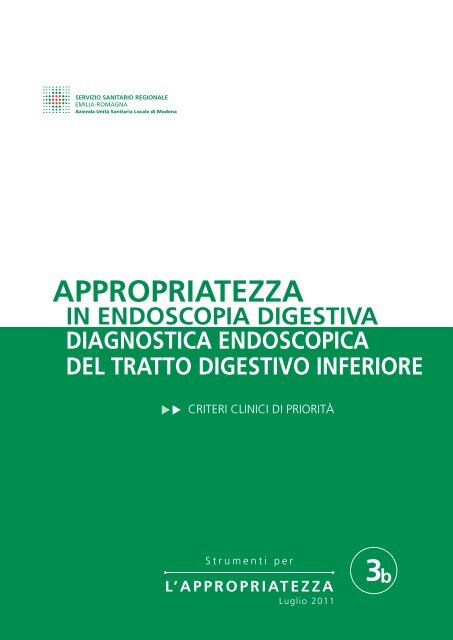 Appropriatezza in Endoscopia Digestiva - Policlinico di Modena