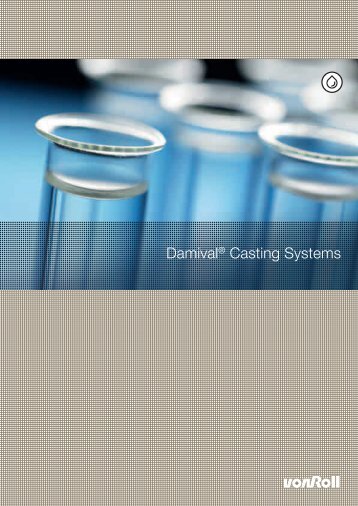 Damival® Casting Systems - Von Roll