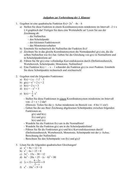 Aufgaben zur Vorbereitung der 3. Klausur 1. Gegeben ist eine ...