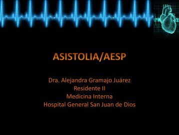 clase asistolia dra. alejandra gramajo - Departamento de Medicina ...