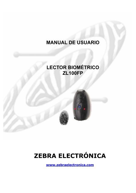 MANUAL LECTOR ZL100FP.pdf - Zebra Electronica