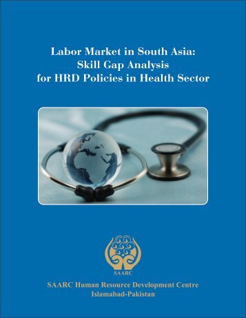 Labor Market in South Asia - SAARC Human Resource ...