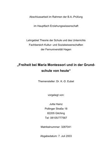 „Freiheit bei Maria Montessori und in der Grund- schule von heute“