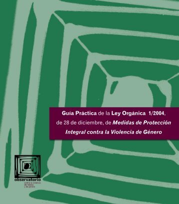 Guía práctica de interpretación de la ley orgánica de violencia de ...