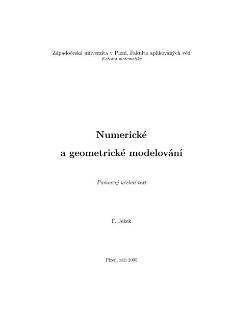 Numerické a geometrické modelování - Západočeská univerzita v ...