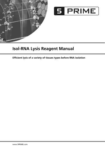 Isol-RNA Lysis Reagent Manual - 5 Prime