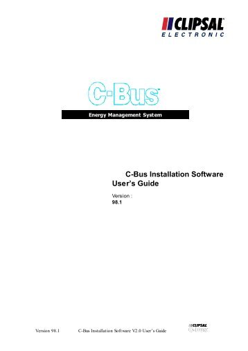 C-Bus Installation Software User's Guide - Clipsal