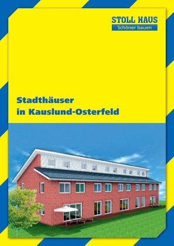 Stadthäuser in Kauslund-Osterfeld - Stoll Haus