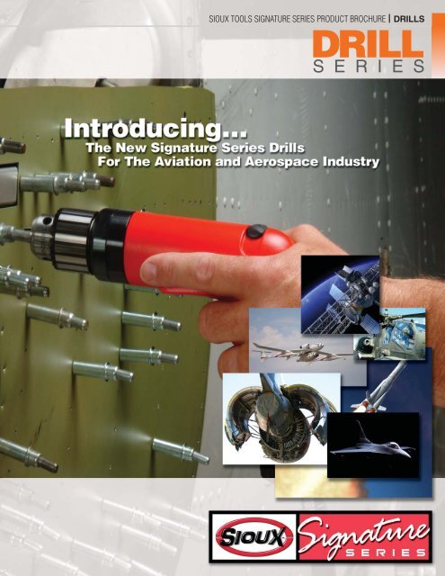 Signature Aero - Drills Brochure - Sioux Tools
