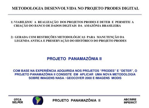 Projeto PANAMAZÃNIA II - INPE/OBT/DGI