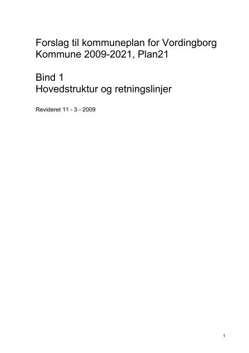 Forslag til kommuneplan for Vordingborg Kommune 2009-2021 ...