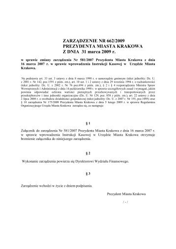 ZARZÄDZENIE NR 662/2009 PREZYDENTA MIASTA KRAKOWA Z ...