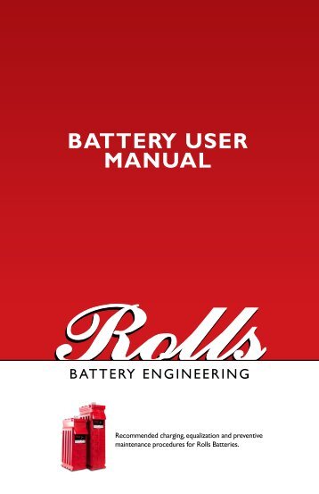 BATTERY USER MANUAL - Rolls Battery