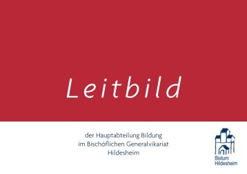 Das Leitbild der Hauptabteilung Bildung - Bistum Hildesheim