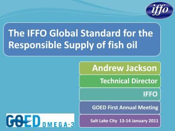 The IFFO Global Standard for the Responsible Supply of fish oil