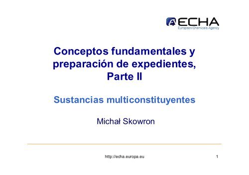 Sustancia multiconstituyente - Europa