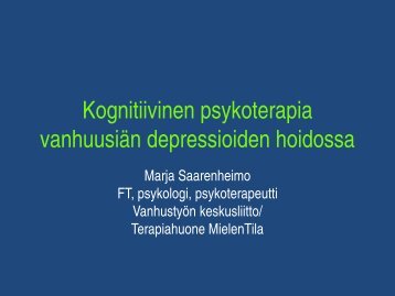 Kognitiivinen psykoterapia vanhuusiÃ¤n ... - Kuntoutusportti