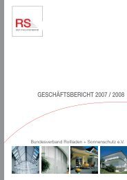 GESCHÄFTSBERICHT 2007 / 2008 - Bundesverband Rollladen + ...