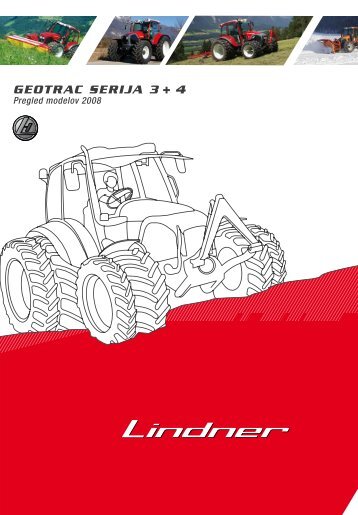 Geotrac serija 3 + 4 Pregled modelov 2008 - Lindner Traktoren