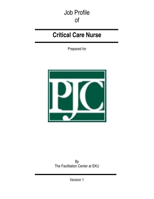 PJC -Critical Care Nurse DACUM Chart - Workforce 3 One
