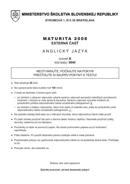 AnglickÃ½ jazyk ÃšroveÅˆ B - MaturitnÃ½ test 2008 + kÄ¾ÃºÄ ... - Zmaturuj.sk